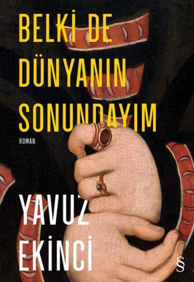 Belki de Dünyanın Sonundayım Belki de Dünyanın Sonundayım