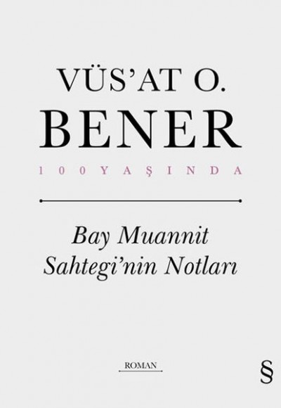 Bay Muannit Sahtegi’nin Notları Bay Muannit Sahtegi’nin Notları
