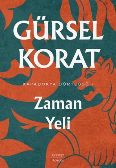 Zaman Yeli - Kapadokya Dörtlüsü 1 Zaman Yeli - Kapadokya Dörtlüsü 1