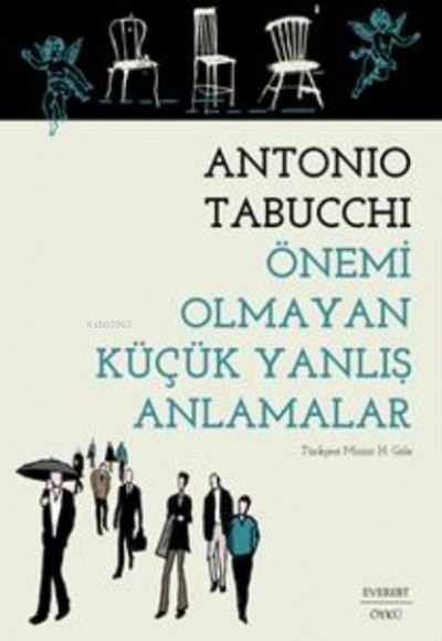 Önemi Olmayan Küçük Yanlış Anlamalar Önemi Olmayan Küçük Yanlış Anlamalar