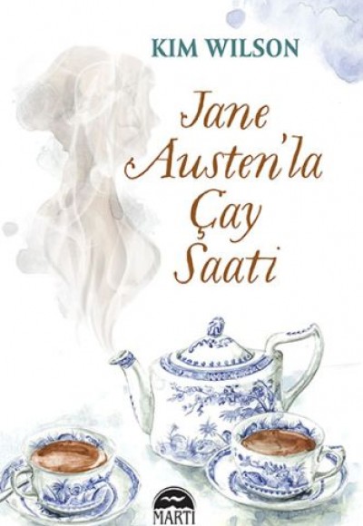 Jane Austen’la Çay Saati Jane Austen’la Çay Saati