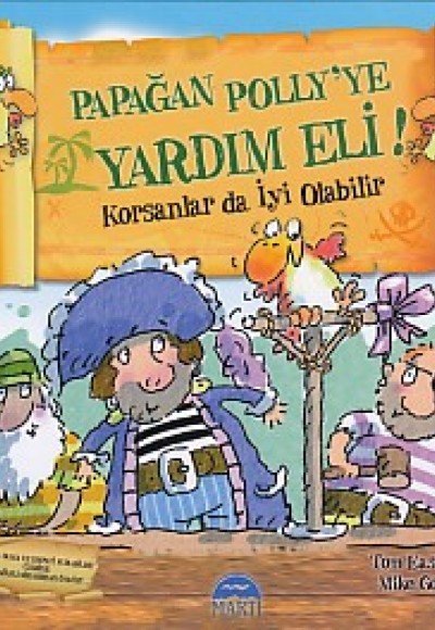 Papağan Polly'ye Yardım Eli! (Ciltli) Papağan Polly'ye Yardım Eli! (Ciltli)