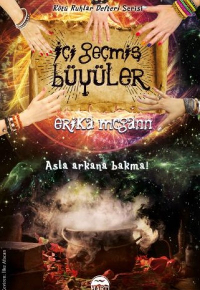 Kötü Ruhlar Defteri Serisi - İçi Geçmiş Büyüler Kötü Ruhlar Defteri Serisi - İçi Geçmiş Büyüler