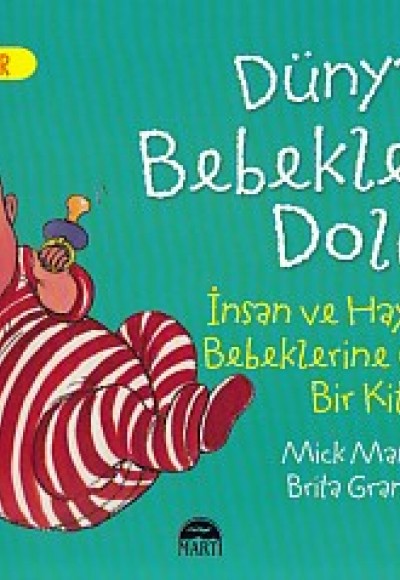 Harika Bilgiler - Dünya Bebeklerle Dolu! Harika Bilgiler - Dünya Bebeklerle Dolu!