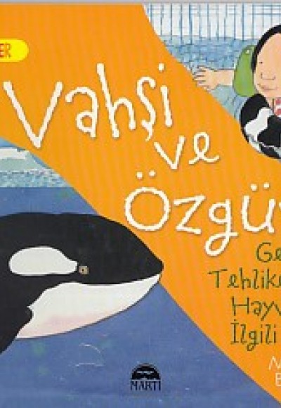 Harika Bilgiler - Vahşi ve Ögzür Harika Bilgiler - Vahşi ve Ögzür