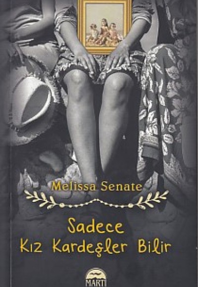 Sadece Kız Kardeşler Bilir Sadece Kız Kardeşler Bilir
