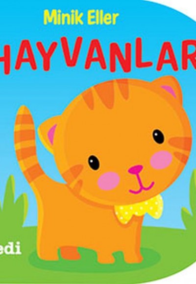 Minik Eller - Hayvanlar Minik Eller - Hayvanlar