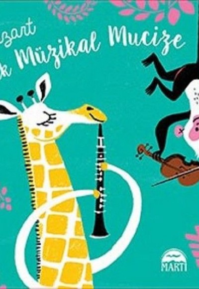 Mozart - Minik Müzikal Mucize Mozart - Minik Müzikal Mucize