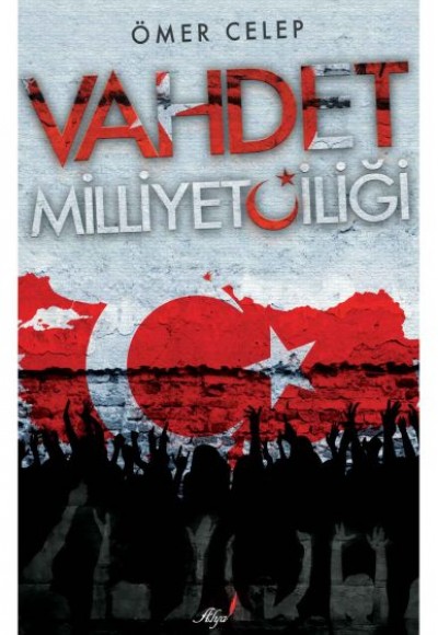 Vahdet Milliyetçiliği Vahdet Milliyetçiliği