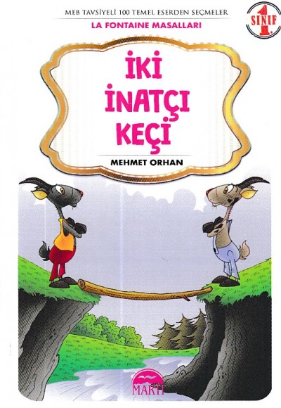 İki İnatçı Keçi İki İnatçı Keçi
