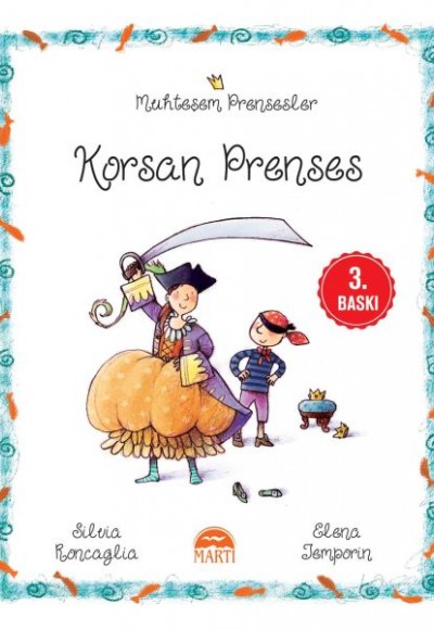 Muhteşem Prensesler - Korsan Prenses Muhteşem Prensesler - Korsan Prenses