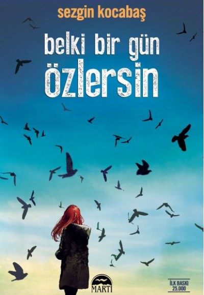 Belki Bir Gün Özlersin Belki Bir Gün Özlersin