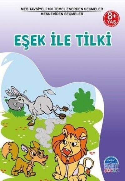 MEB Tavsiyeli 100 Temel Eserden Seçmeler - Eşek ile Tilki MEB Tavsiyeli 100 Temel Eserden Seçmeler - Eşek ile Tilki