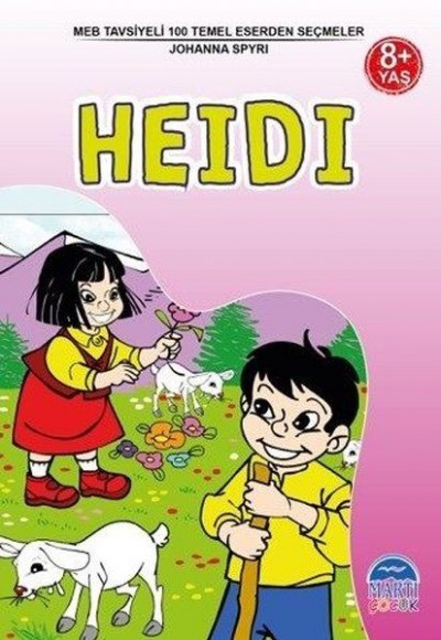 MEB Tavsiyeli 100 Temel Eserden Seçmeler - Heidi MEB Tavsiyeli 100 Temel Eserden Seçmeler - Heidi