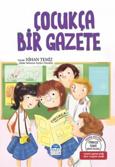 Çocukça Bir Gazete - Türkçe Tema Hikayeleri Çocukça Bir Gazete - Türkçe Tema Hikayeleri