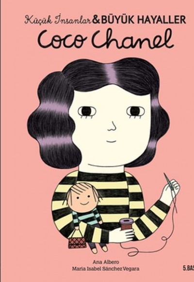 Coco Chanel - Küçük İnsanlar ve Büyük Hayaller Coco Chanel - Küçük İnsanlar ve Büyük Hayaller