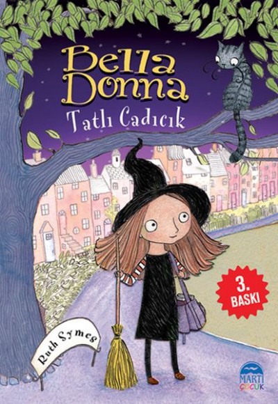 Bella Donna - Tatlı Cadıcık Bella Donna - Tatlı Cadıcık