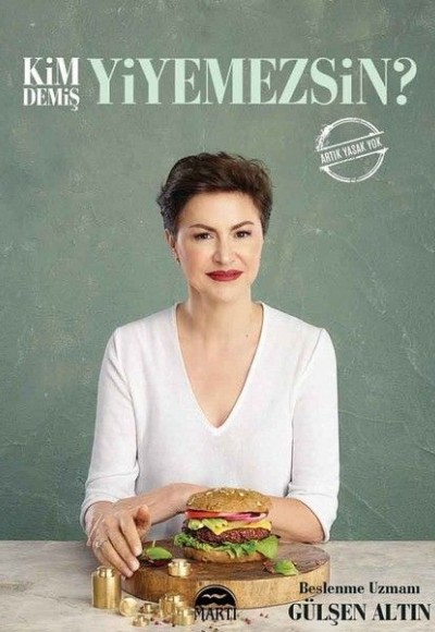 Kim Demiş Yiyemezsin? Kim Demiş Yiyemezsin?