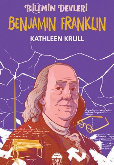 Bilimin Devleri - Benjamin Franklin Bilimin Devleri - Benjamin Franklin