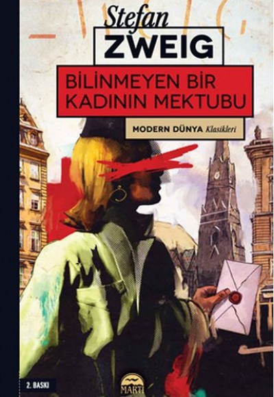 Modern Dünya Klasikleri - Bilinmeyen Bir Kadının Mektubu Modern Dünya Klasikleri - Bilinmeyen Bir Kadının Mektubu