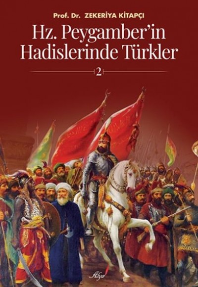 Hz.Peygamber'in Hadislerinde Tu¨rkler-2 Hz.Peygamber'in Hadislerinde Tu¨rkler-2