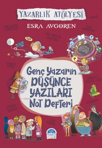Genç Yazarın Düşünce Yazıları Not Defteri - Yazarlık Atölyesi Genç Yazarın Düşünce Yazıları Not Defteri - Yazarlık Atölyesi