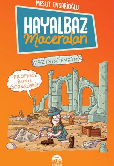 Hayalbaz’ın Maceraları 3 - Yazının Evrimi Hayalbaz’ın Maceraları 3 - Yazının Evrimi