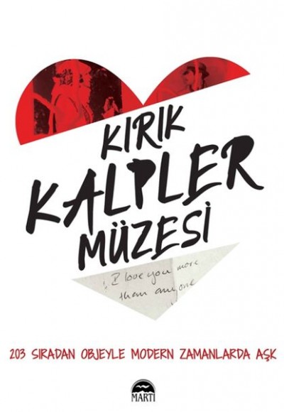 Kırık Kalpler Müzesi Kırık Kalpler Müzesi