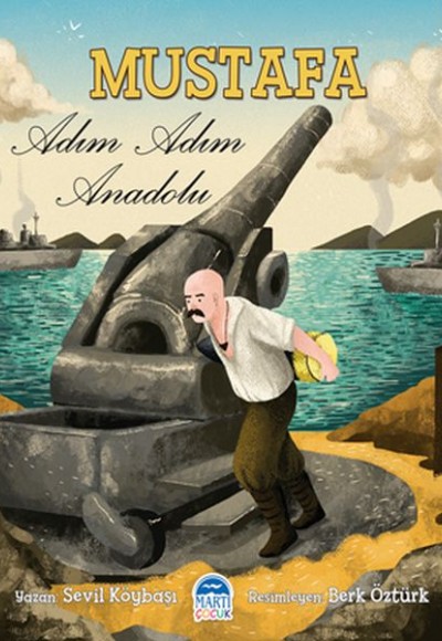 Mustafa Adım Adım Anadolu Mustafa Adım Adım Anadolu