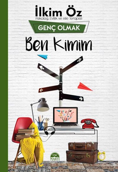 Genç Olmak - Ben Kimim Genç Olmak - Ben Kimim