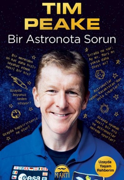 Bir Astronota Sorun - Uzayda Yaşam Rehberim Bir Astronota Sorun - Uzayda Yaşam Rehberim