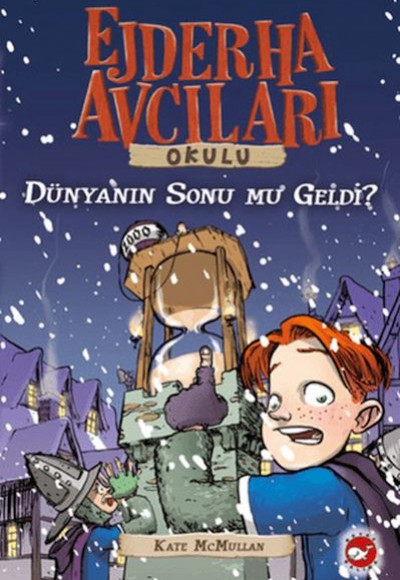 Ejderha Avcıları Okulu 8 Dünyanın Sonu mu Geldi? Ejderha Avcıları Okulu 8 Dünyanın Sonu mu Geldi?