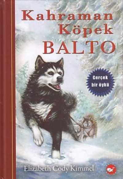 Kahraman Köpek Balto (Ciltli) Kahraman Köpek Balto (Ciltli)