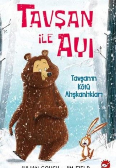 Tavşan ile Ayı 1 - Tavşanın Kötü Alışkanlıkları -Ciltli Tavşan ile Ayı 1 - Tavşanın Kötü Alışkanlıkları -Ciltli