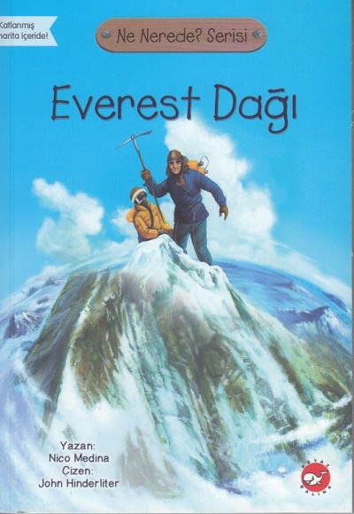 Ne Nerede Serisi Everest Dağı Ne Nerede Serisi Everest Dağı
