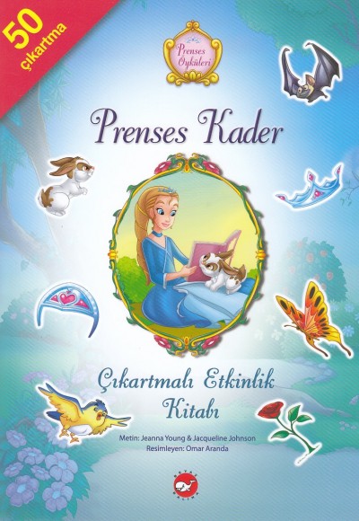 Çıkartmalı Etkinlik Kitabı Prenses Kader Çıkartmalı Etkinlik Kitabı Prenses Kader