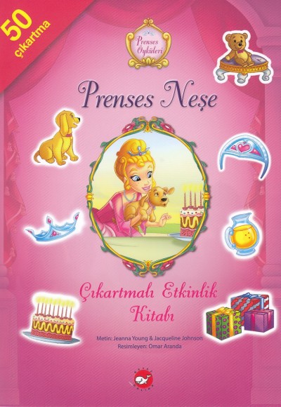 Çıkartmalı Etkinlik Kitabı Prenses Neşe Çıkartmalı Etkinlik Kitabı Prenses Neşe