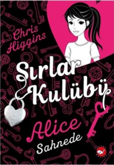 Sırlar Kulübü 1 - Alice Sahnede Sırlar Kulübü 1 - Alice Sahnede