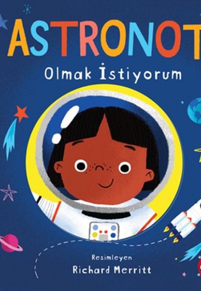 Astronot Olmak İstiyorum Astronot Olmak İstiyorum