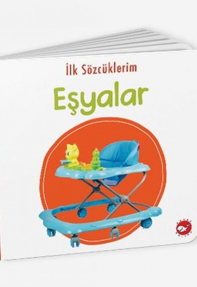 İlk Sözcüklerim - Eşyalar İlk Sözcüklerim - Eşyalar