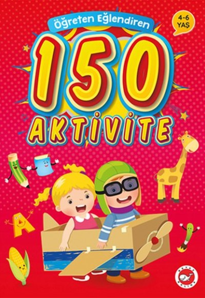 Öğreten Eğlendiren 150 Aktivite Öğreten Eğlendiren 150 Aktivite