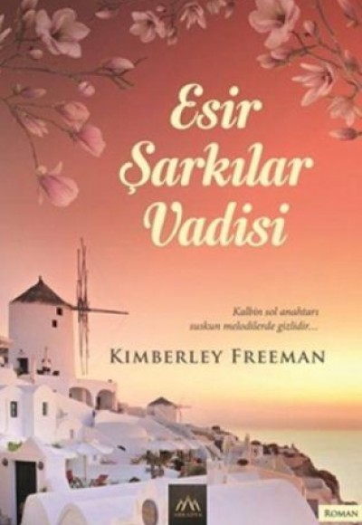 Esir Şarkılar Vadisi Esir Şarkılar Vadisi