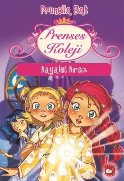 Prenses Koleji 7 - Hayalet Hırsız Prenses Koleji 7 - Hayalet Hırsız