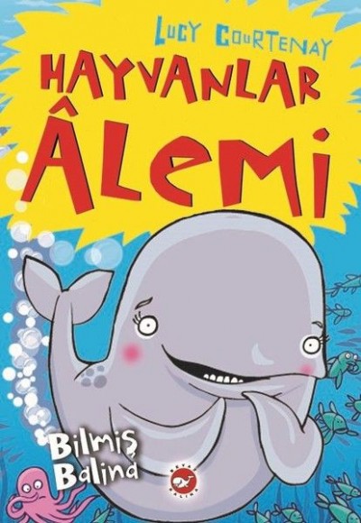 Hayvanlar Alemi 4.Kitap-Bilmiş Balina Hayvanlar Alemi 4.Kitap-Bilmiş Balina