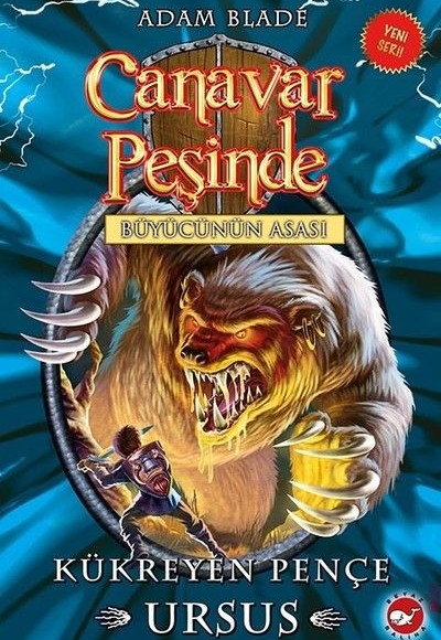 Canavar Peşinde 49 - Kükreyen Pençe Ursus-Büyücünün Asası Canavar Peşinde 49 - Kükreyen Pençe Ursus-Büyücünün Asası