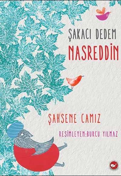 Şakacı Dedem Nasreddin Şakacı Dedem Nasreddin