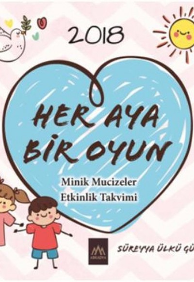 Her Aya Bir Oyun Minik Mucizeler Etkinlik Takvimi Her Aya Bir Oyun Minik Mucizeler Etkinlik Takvimi