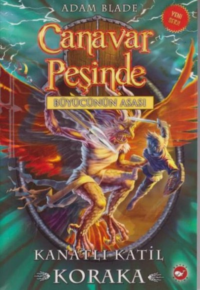 Canavar Peşinde 51 - Kanatlı Katil Koraka Canavar Peşinde 51 - Kanatlı Katil Koraka