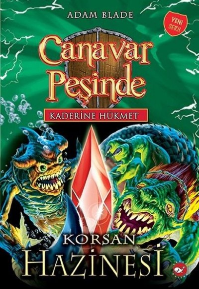 Kaderine Hükmet 3-Canavar Peşinde-Korsan Hazinesi Kaderine Hükmet 3-Canavar Peşinde-Korsan Hazinesi
