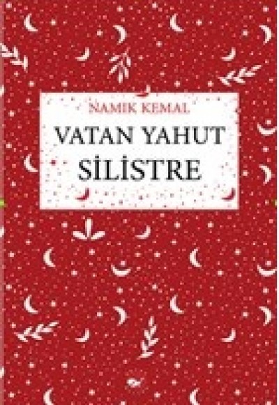 Vatan Yahut Silistre Vatan Yahut Silistre